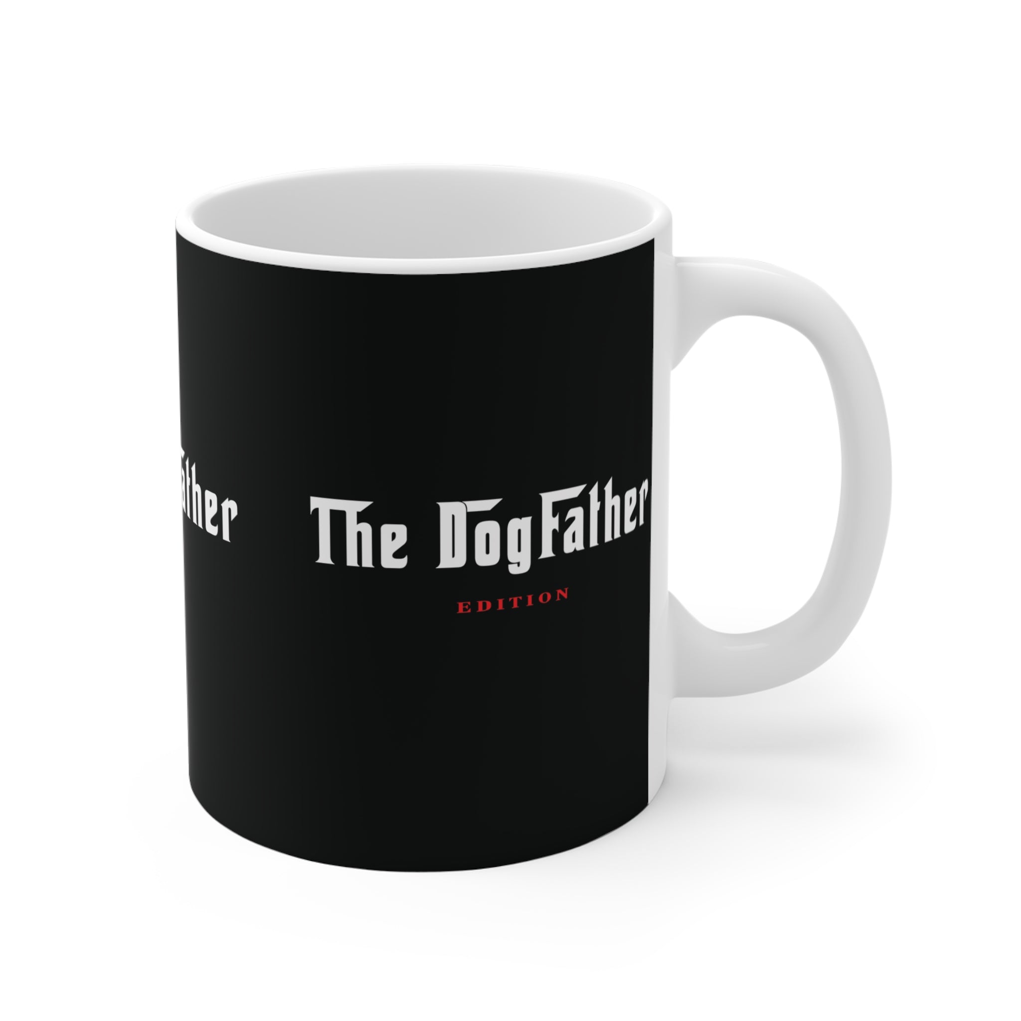 Copy of The Dogfather Edition Black Mug