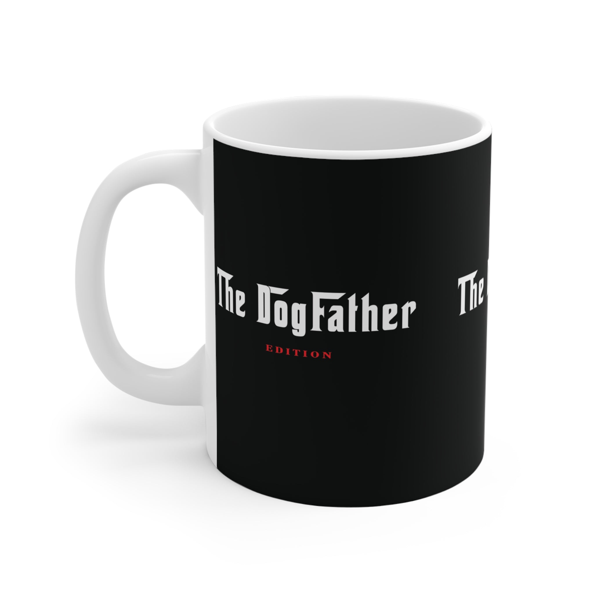 Copy of The Dogfather Edition Black Mug